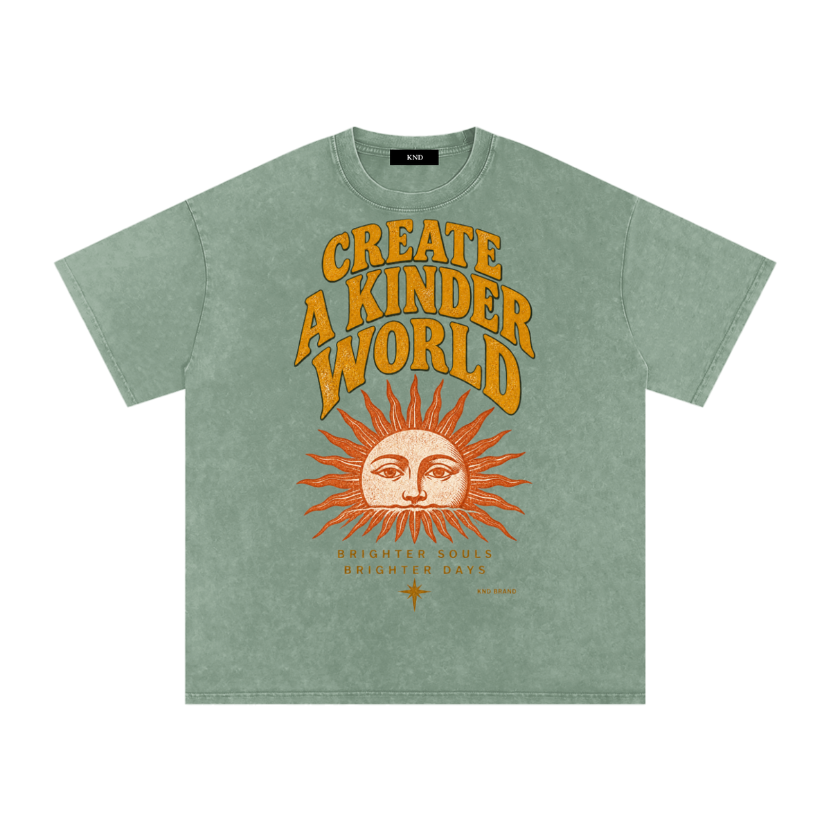 Create A Kinder World Washed Tee, Bean Green — front print, vintage sun-face graphic with Brighter Souls, Brighter Days