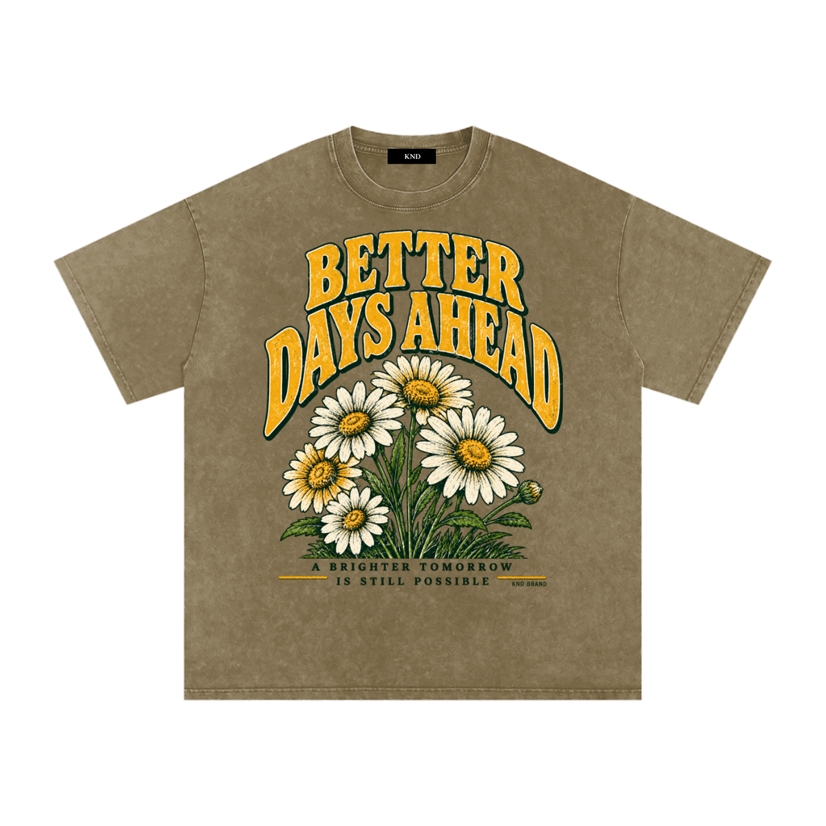 Better Days Ahead Washed Tee, Gray Green — front print, hand-drawn daisy bouquet graphic in gold lettering