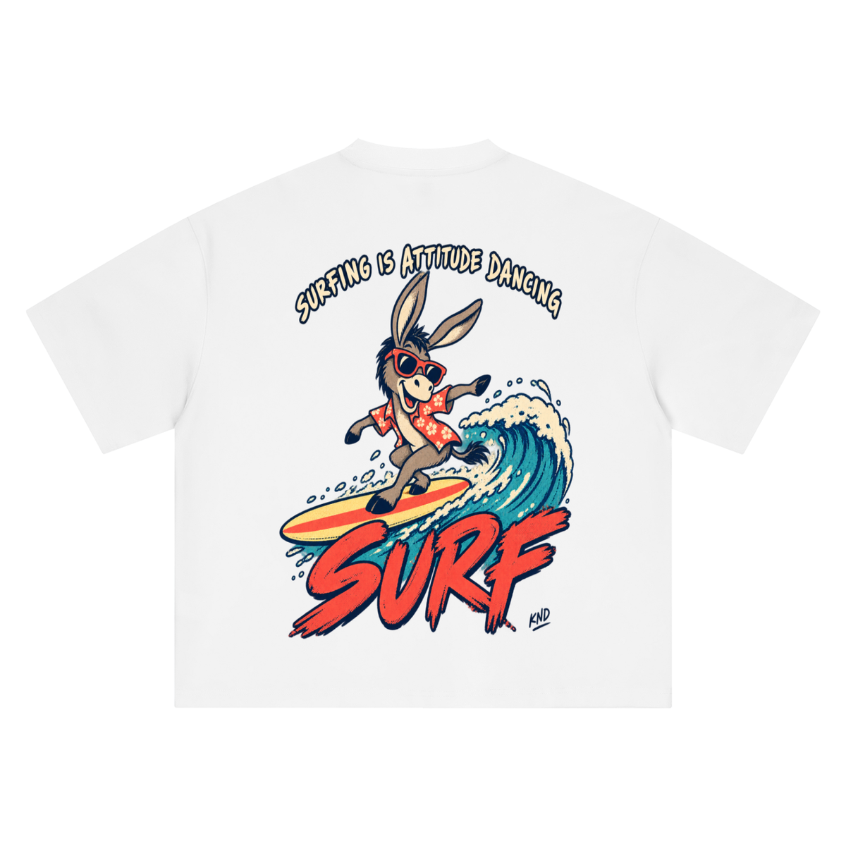 Surf Donkey Tee, White — back print, donkey in sunglasses and a Hawaiian shirt surfing a wave, Surfing Is Attitude Dancing and SURF lettering